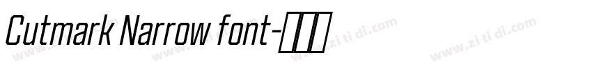 Cutmark Narrow font字体转换